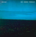Eno Moebius Roedelius - After The Heat