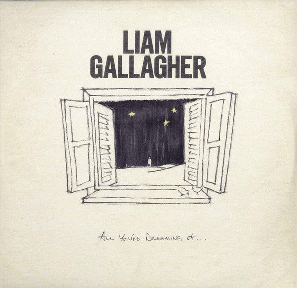 Gallagher, Liam - All You're Dreaming Of