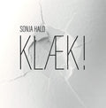 Sonja Hald ‎– Klæk!