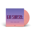 Weller, Paul - On Sunset