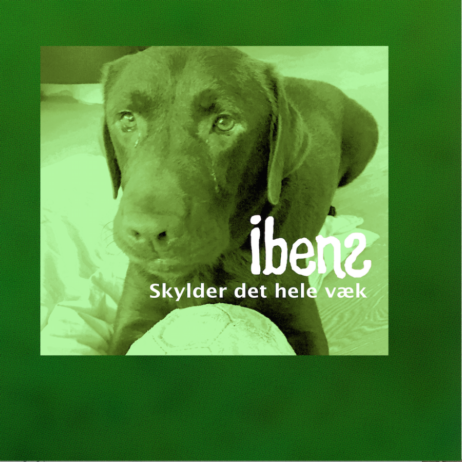 ibens - Skylder Det Hele Væk