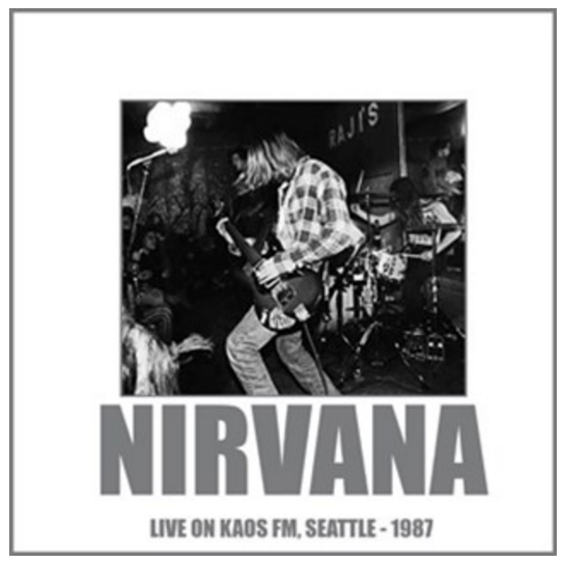 Nirvana - Live On Kaos-FM, Seattle - 1987