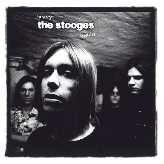 Stooges - Heavy Liquid