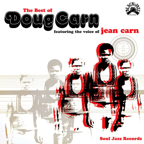 Doug Carn - Soul Jazz Records Presents: The Best Of Doug Carn