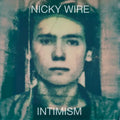 Nicky Wire Intimism