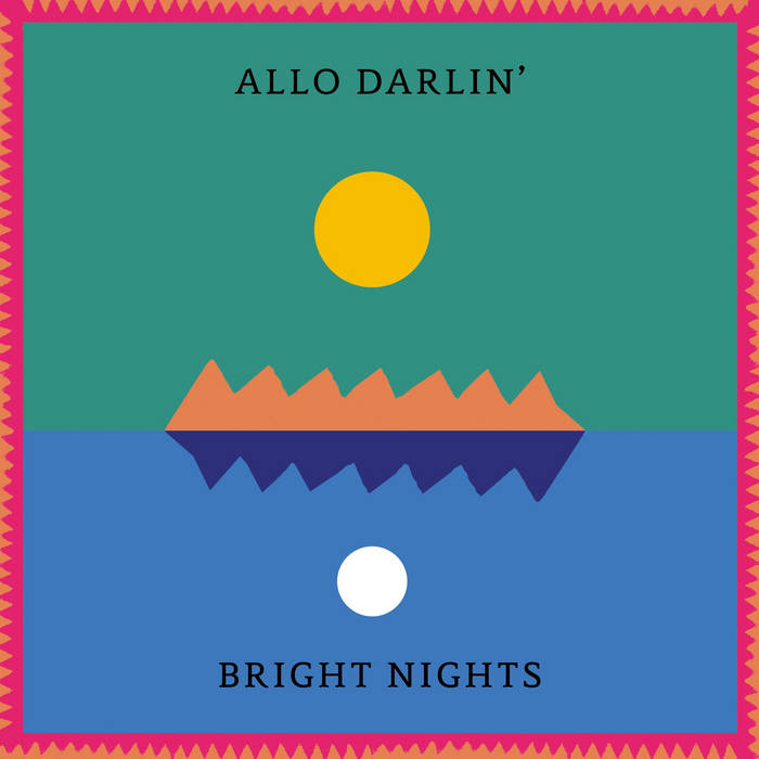Allo Darlin' - Bright Nights