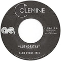 Alan Evans Trio - Authoritay/Drop Hop [7"] [VINYL]