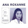 Ana Roxanne - ~~~