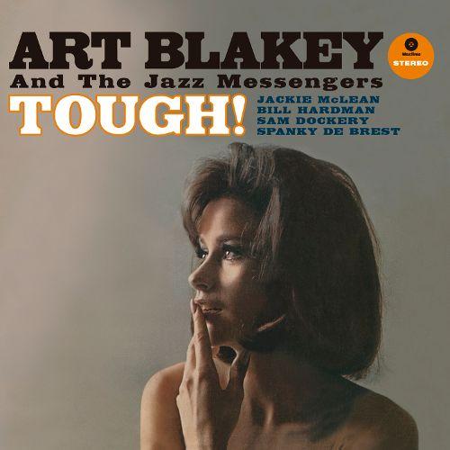 Art Blakey & The Jazz Messengers - Tough!