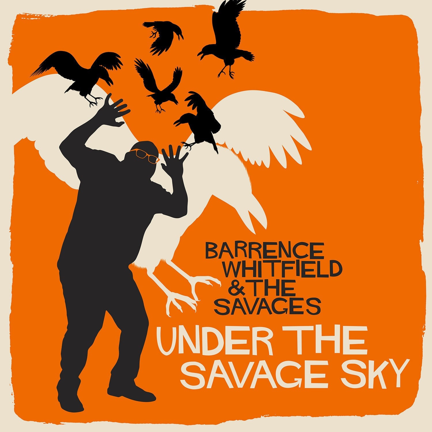 Barrence Whitfield & The Savages - Under The Savage Sky