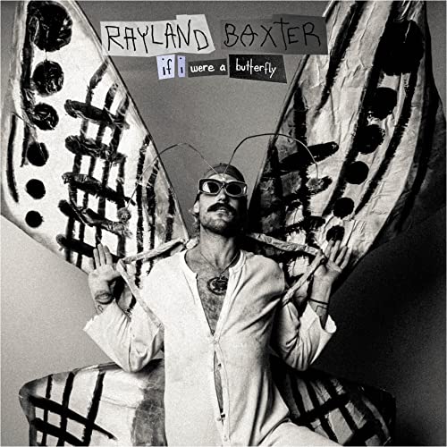 Baxter, Rayland - If I Were A Butterfly [VINYL]