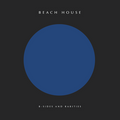 Beach House - B-Sides & Rarities