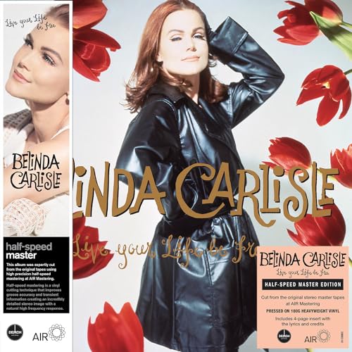 Carlisle Belinda - Live Your Life Be Free (Half-Speed Master Edition) [VINYL]