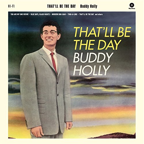 Buddy Holly - Thatll Be The Day [VINYL]