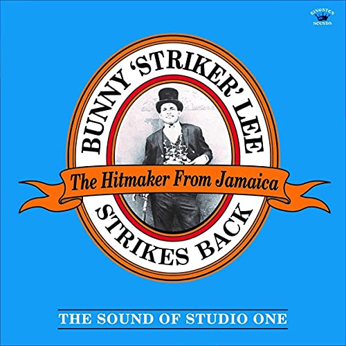 Bunny Striker Lee - Strikes Back: The Sound Of Studio One  [VINYL]