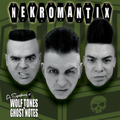 Nekromantix - A Symphony of Wolf Tones & Ghost Notes