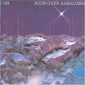 Can - Soon Over Babaluma