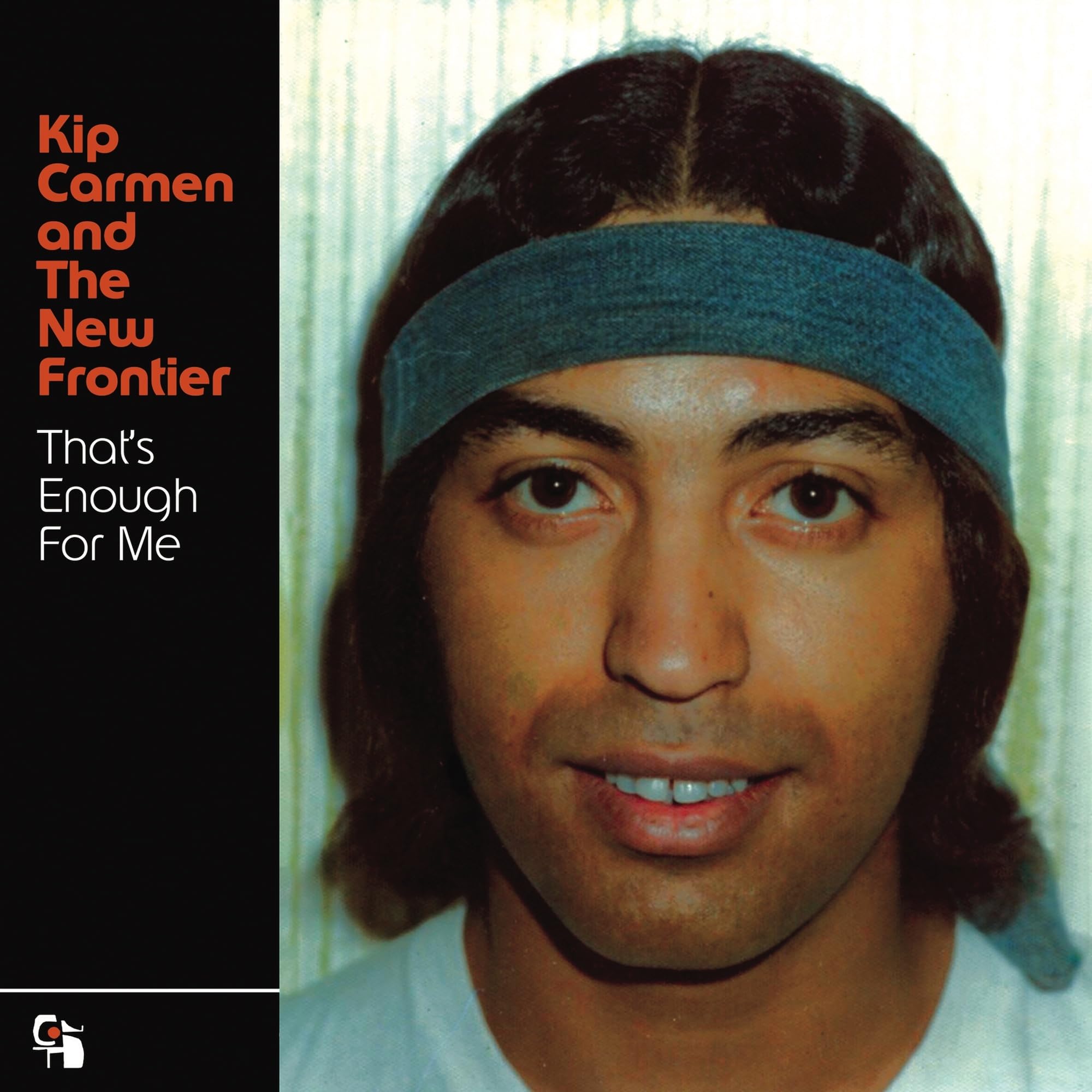 Kip Carmen And The New Frontier - That's Enough For Me [7"] [VINYL]