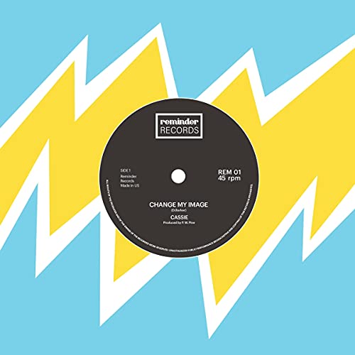 Cassie - Change My Image/Will You [7"] [VINYL]