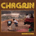 Chagrin - Ground Scores  [VINYL]