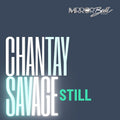 Chantay Savage - Still [VINYL]