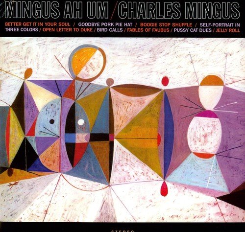Charles Mingus - Mingus Ah Um - 180 Gram  [VINYL]