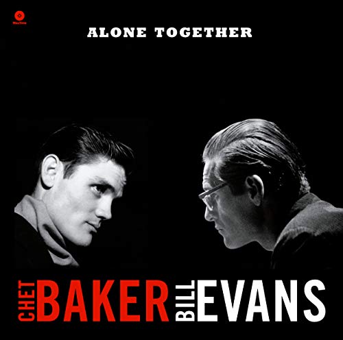 Chet Baker & Bill Evans - Alone Together [VINYL]