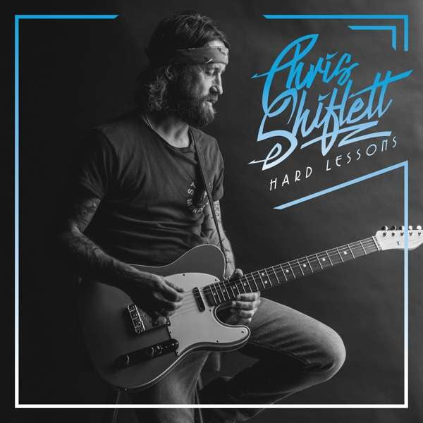 Shiflett, Chris  - Hard Lessons