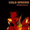 Cold Specks - Neuroplasticity