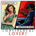 Continental Lovers - Connection / Wedding Song [red Vinyl 7" Single] [VINYL]
