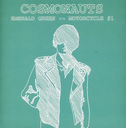 Cosmonauts - Emerald Green/Motorcycle #1 [7"] [VINYL]