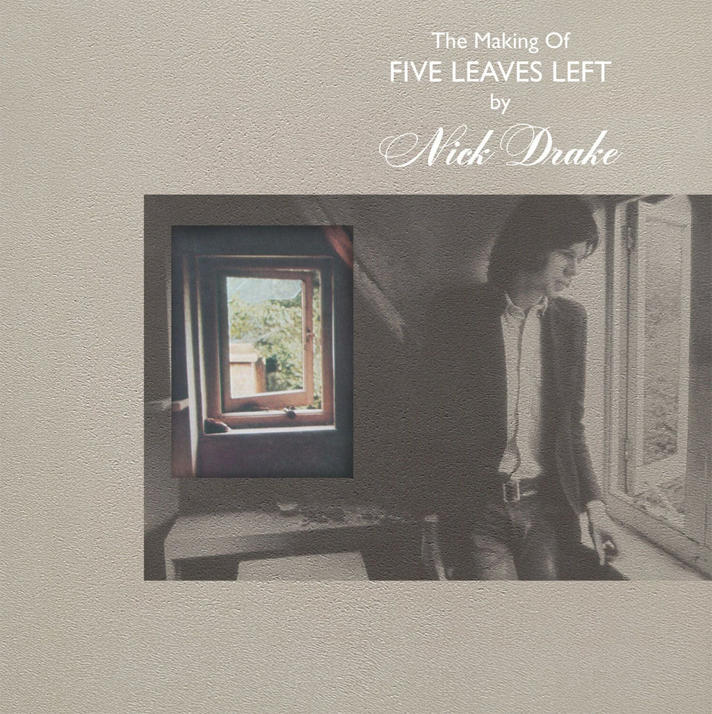 Nick Drake - The Making of Five Leaves Left (Vinyl Box Set)