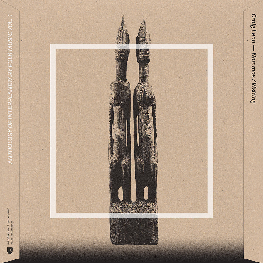 Craig Leon - Anthology of Interplanetary Folk Music Vol.1 - Nommus/Visiting