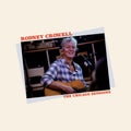 Crowell, Rodney - The Chicago Sessions (Denim Blue Vinyl) (Indie Exclusive) [VINYL]