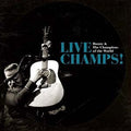 Danny & The Champions Of The World - Live Champs