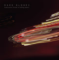Dark Globes - Everyone I Know Is Falling Apart