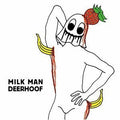 Deerhoof - Milkman