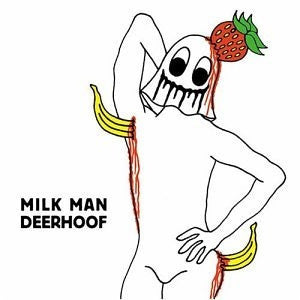 Deerhoof - Milkman