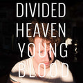Divided Heaven - youngblood  [VINYL]