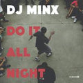 DJ Minx - Do It All Night [VINYL]