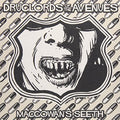 Druglords Of The Avenues - Macgowan's Seeth [7"] [VINYL]