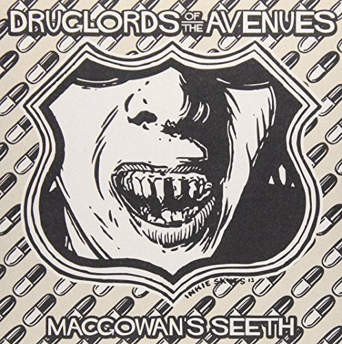 Druglords Of The Avenues - Macgowan's Seeth [7"] [VINYL]