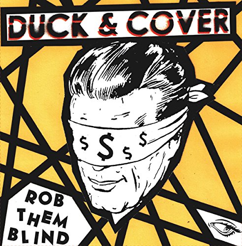 Duck & Cover - Rob Them Blind [VINYL]