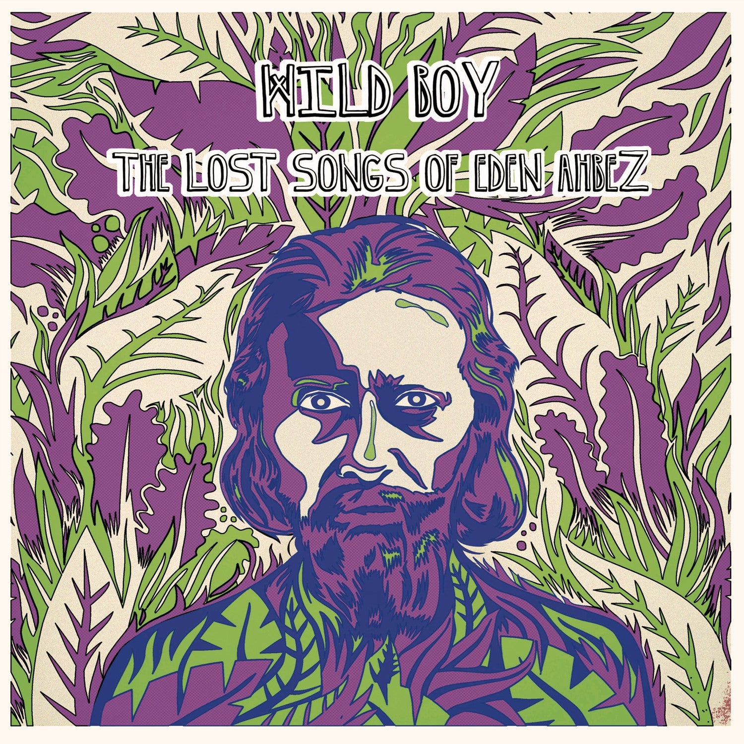 Eden Ahbez - Wild Boy: The Lost Songs Of Eden Ahbez