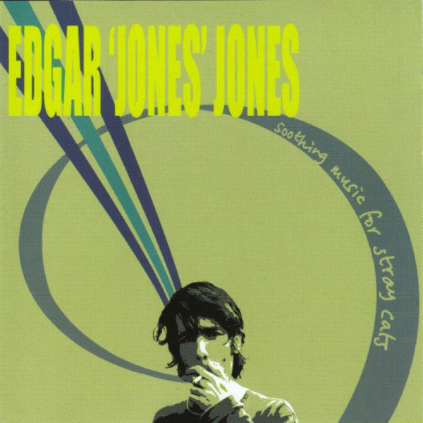 Edgar 'Jones' Jones - Soothing Music For Stray Cats