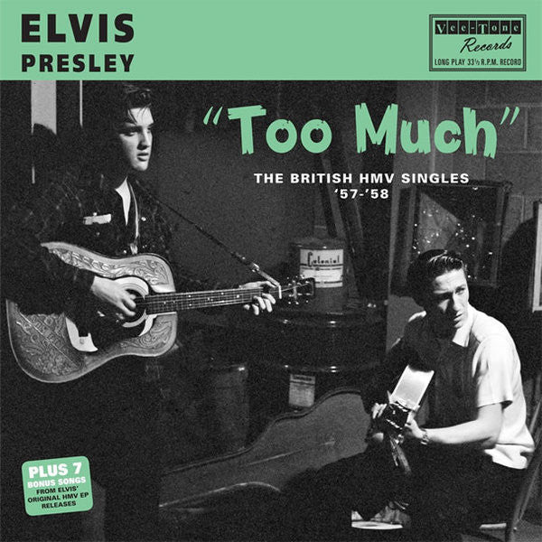 Elvis Presley - Too Much: The British HMV Singles '57-'58