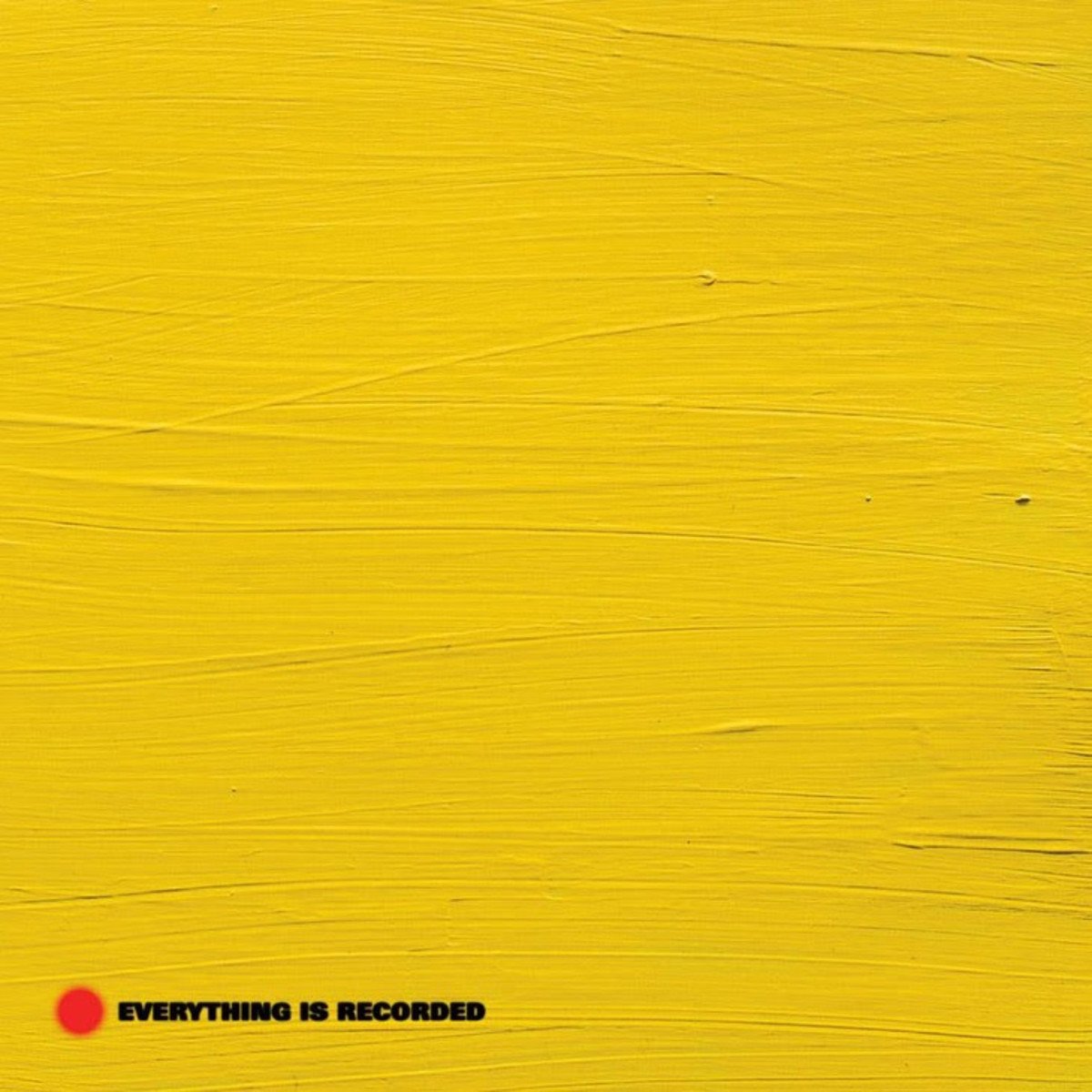 Everything Is Recorded - Everything Is Recorded By Richard Russell