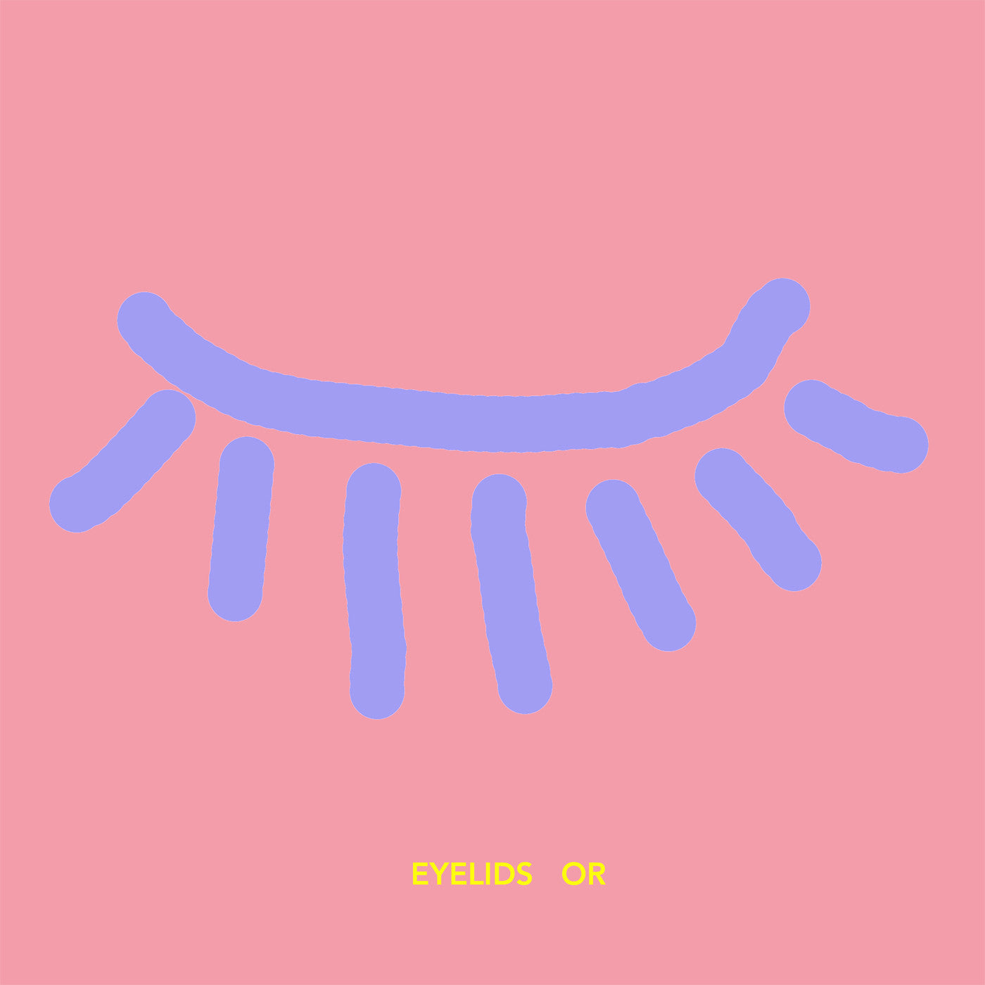 Eyelids - Or