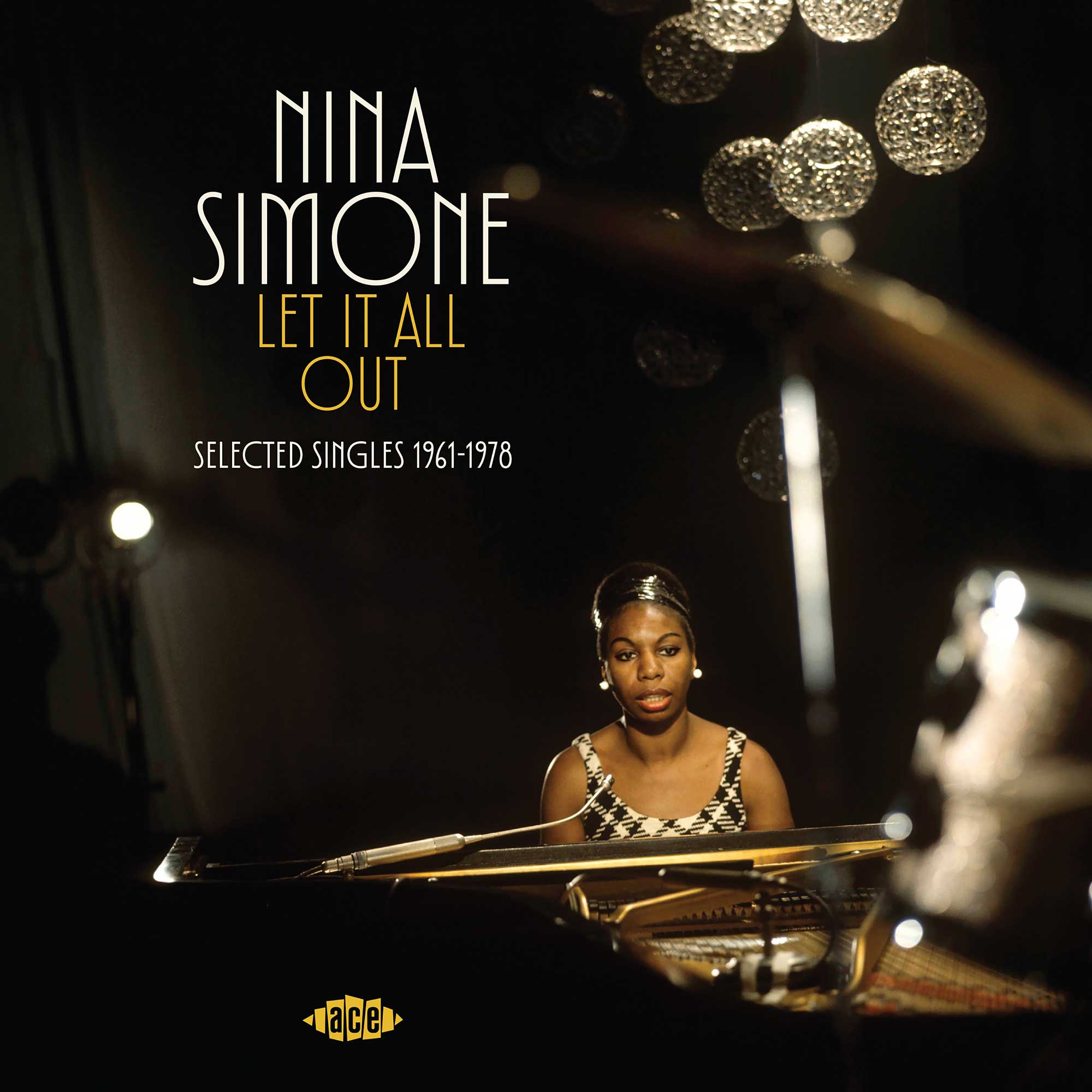 Nine Simone - Let It All Out: Selected Singles 1961-1978
