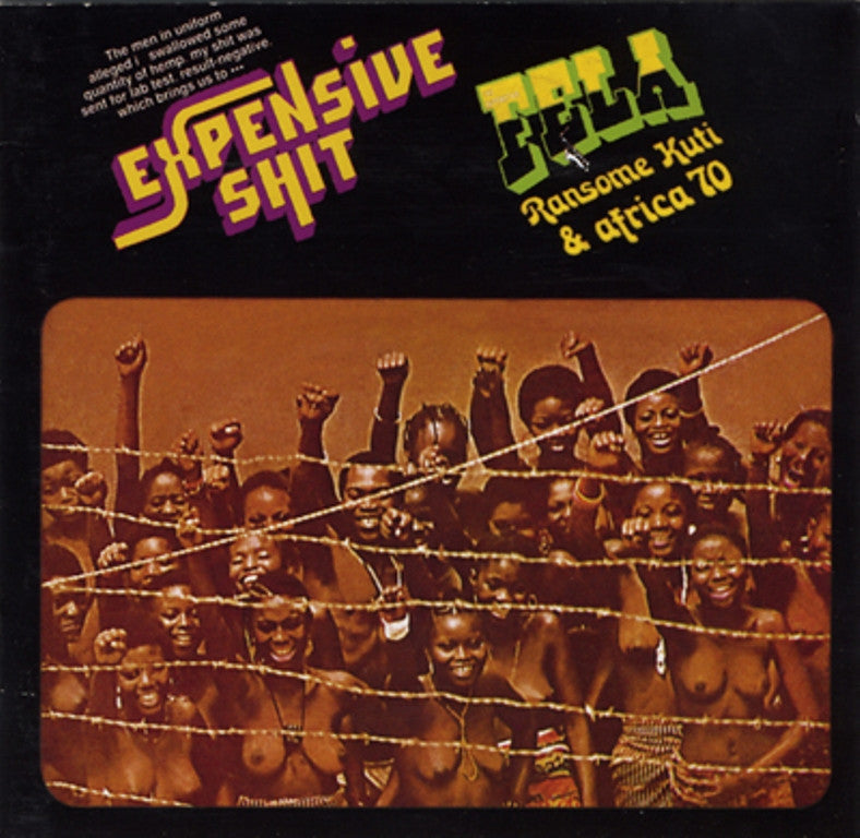 Fela Kuti - Expensive Shit